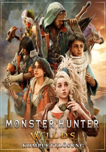 Preisvergleich Produktbild Monster Hunter Wilds Komplettlösung