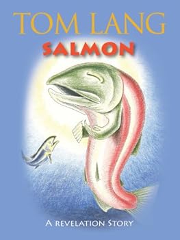 Paperback Salmon: A Revelation Story Book