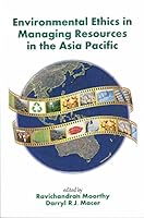 Environmental Ethics in Managing Resources in the Asia Pacific 9674120823 Book Cover