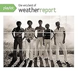 Playlist: the Very Best of Weather Report