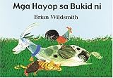 Brian Wildsmith's: Mga Hayop sa Bukid ni (Tagalog Edition)