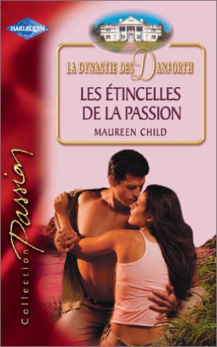 Les étincelles de la passion