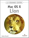  Mac OS X Lion. La grande guida