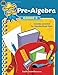 Pre-Algebra Grade 5: Pre-algebra Grade 5