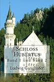  Schloß Hubertus: Band 1 und Band 2
