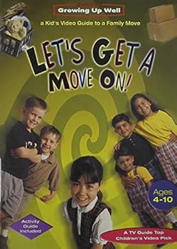 Growing Up Well - Let's Get a Move On! A Kid's Video Guide to a Family Move