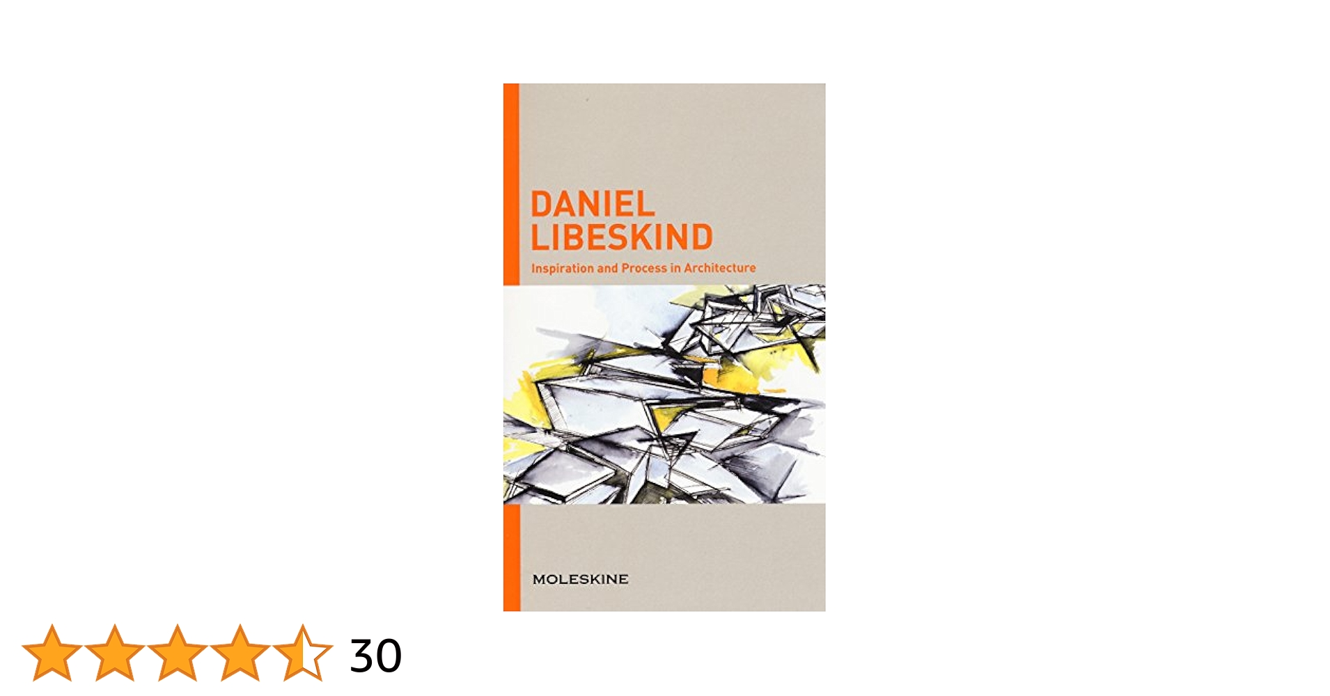 Daniel Libeskind (Inspiration And Process In Architecture， 15) [ペーパーバック] Moleskine Daniel Libeskind: Inspiration And Process In Architecture