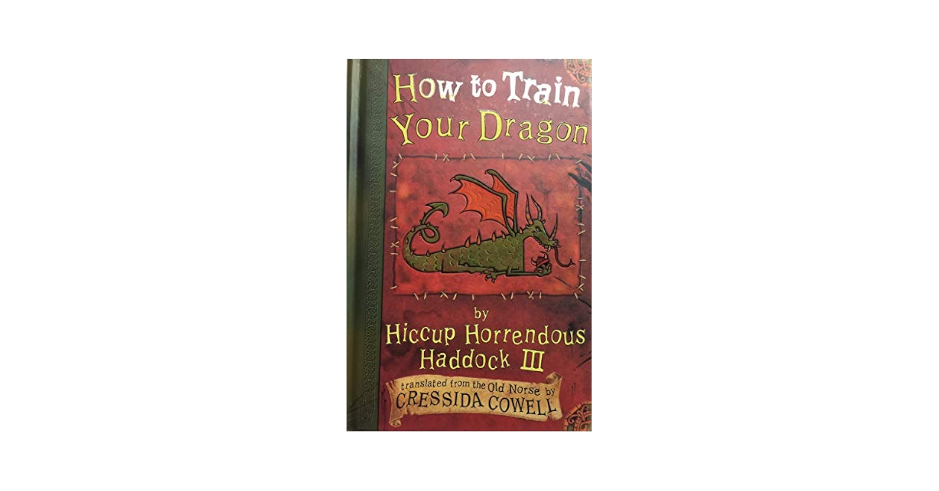 How to Train Your Dragon by Cressida Cowell (2004-05-01