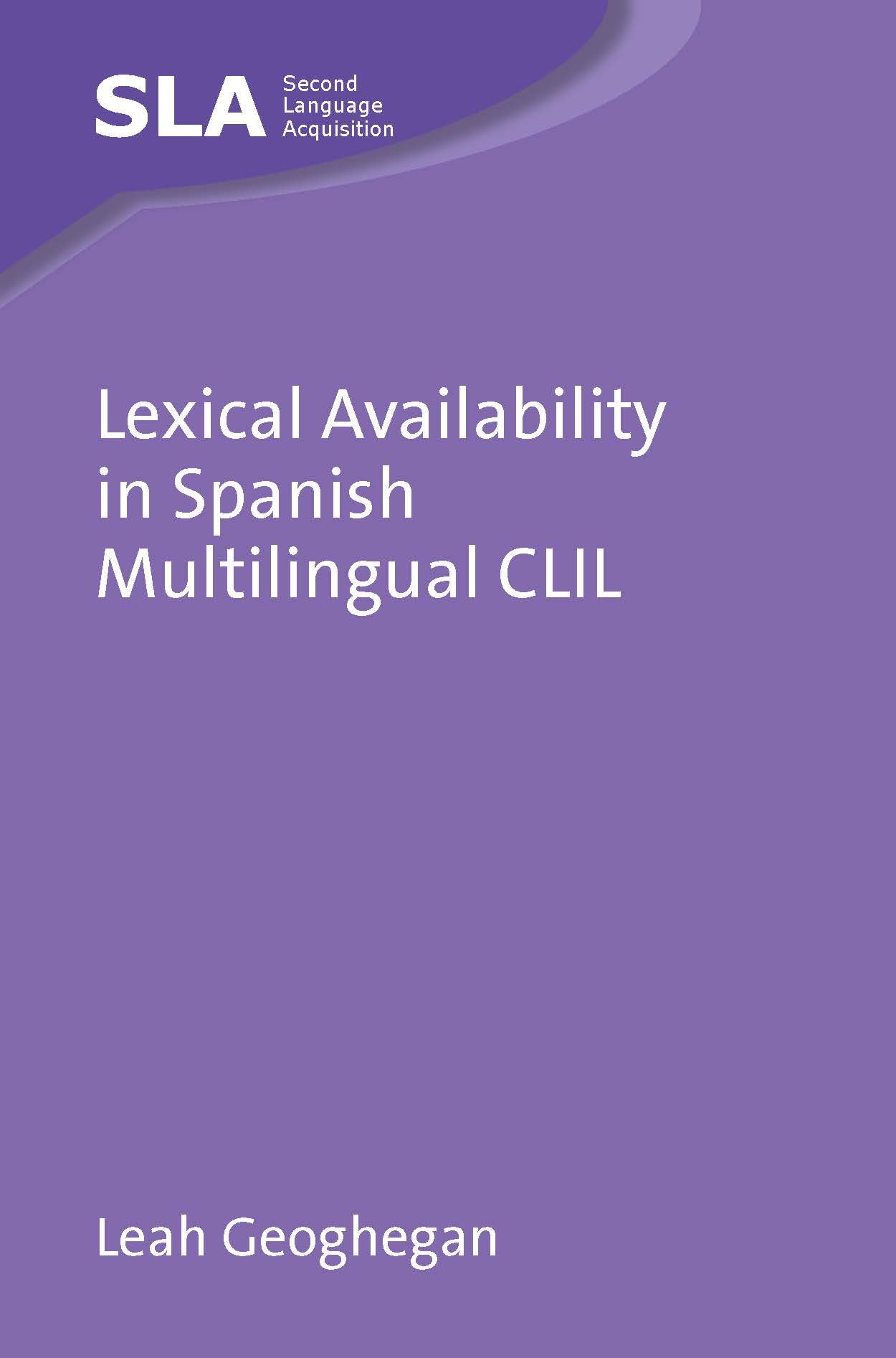 Lexical Availability in Spanish Multilingual CLIL (Second Language Acquisition)