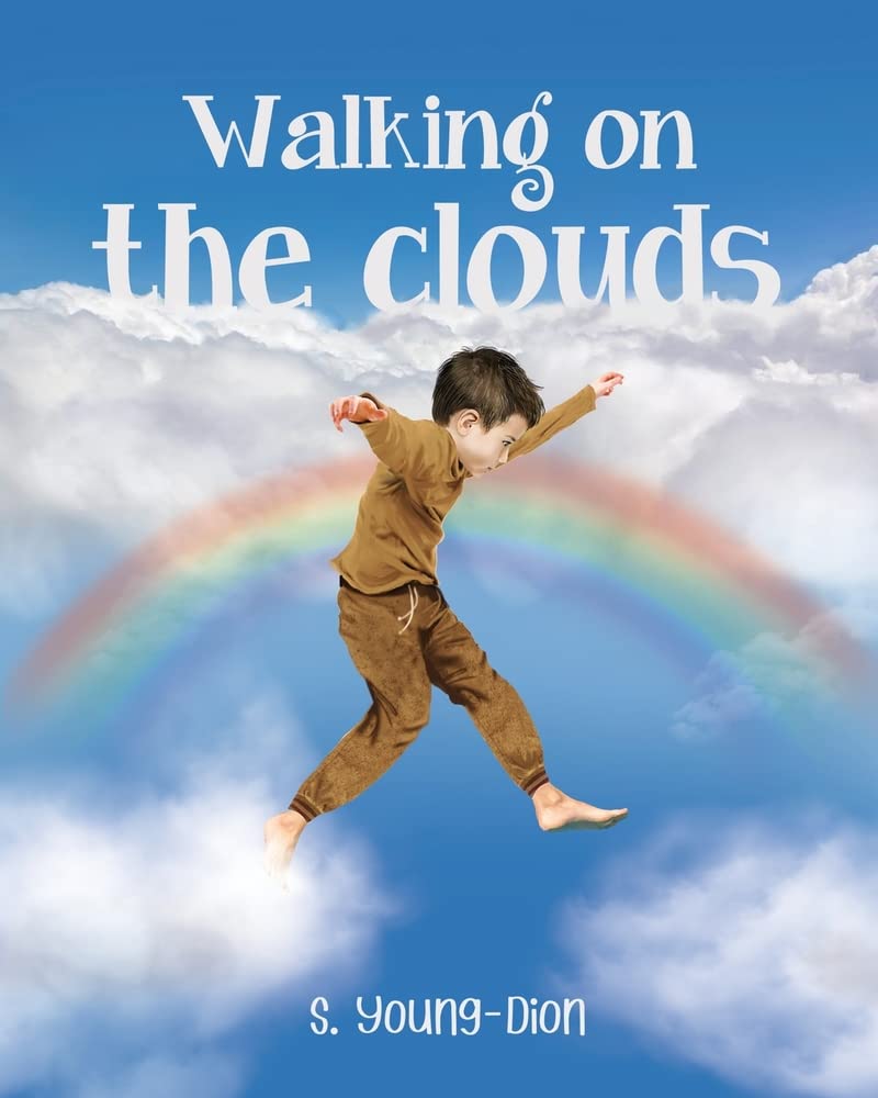 Walking on the Clouds: A Bedtime Story