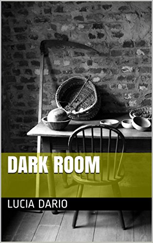 Dark Room (Diario di un abbandono) Dark Room (Diario di un abbandono)
