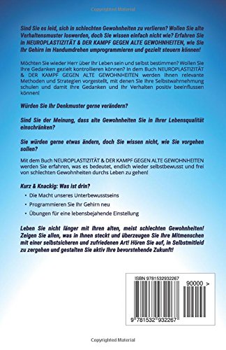 Neuroplastizität & der Kampf gegen alte Gewohnheiten: Sagen Sie Adè zu Gedankenspielen und programmieren Sie im Handumdrehen Ihr Gehirn neu mit Hilfe ... Neurowissenschaft, Psyche, Buddha, Gefühle)