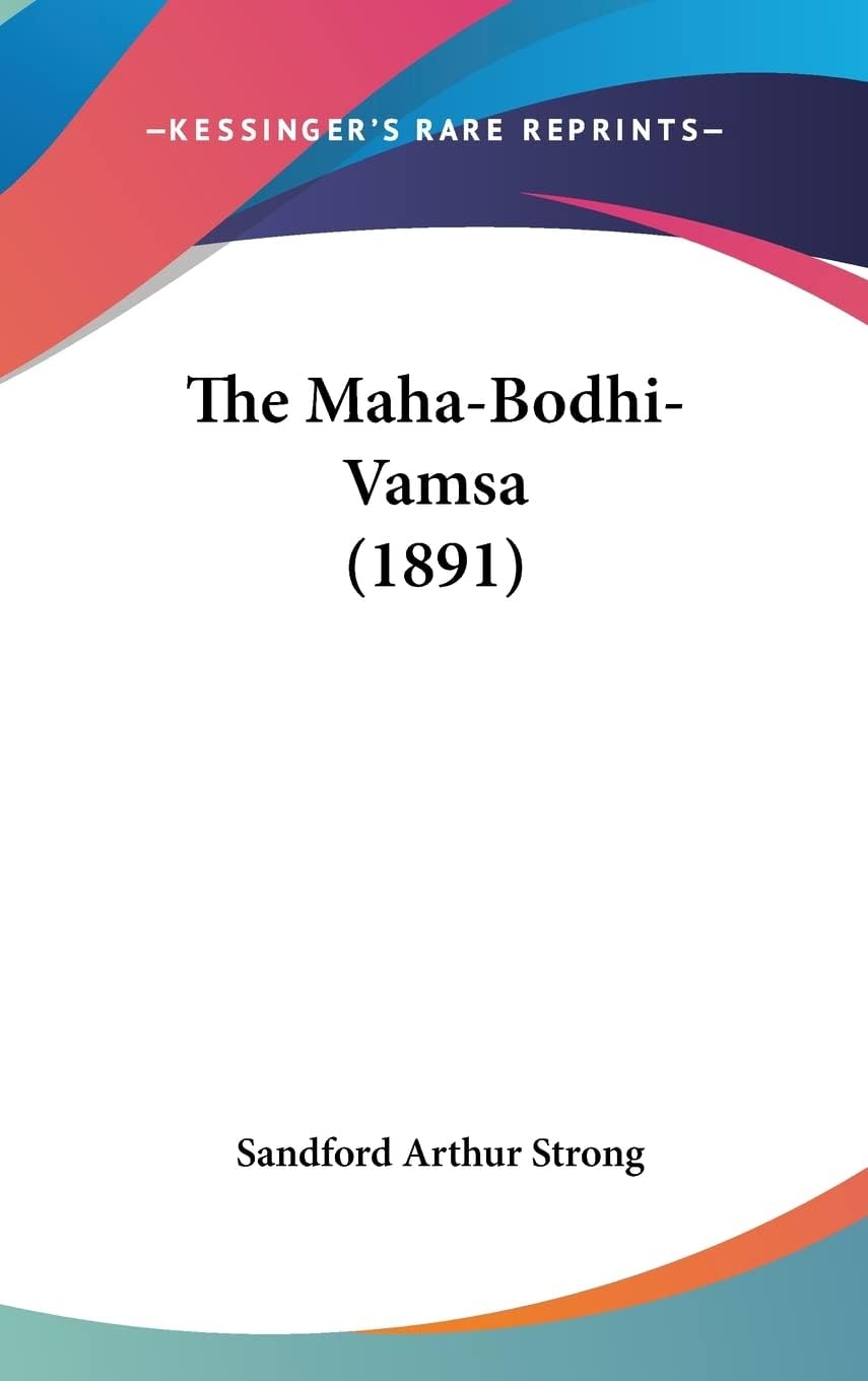 The Maha-Bodhi-Vamsa (1891)