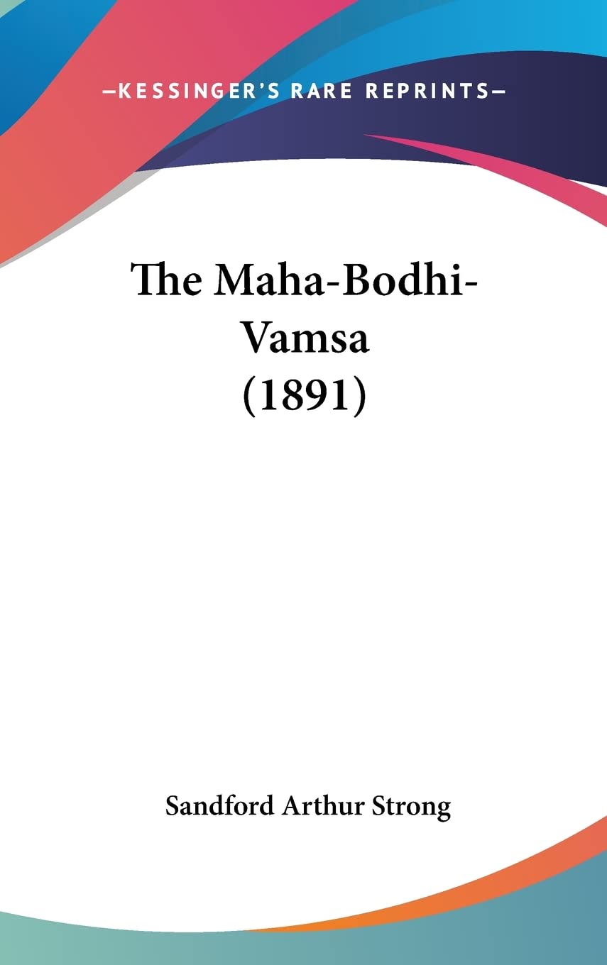 The Maha-Bodhi-Vamsa (1891)