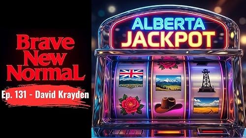 Ep. 131 - David Krayden: Danielle Smith's Alberta Bust