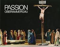 Passion in Oberammergau: D. Leiden U. Sterben Jesu ALS Geistliches Schauspiel 3491775779 Book Cover