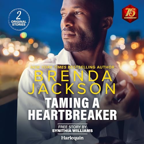 Taming a Heartbreaker &amp;amp; A Little Bit of Love by Brenda Jackson, Synithia Williams episode artwork