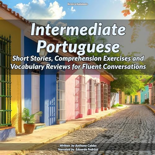 Intermediate Portuguese by Anthony Caldas episode artwork