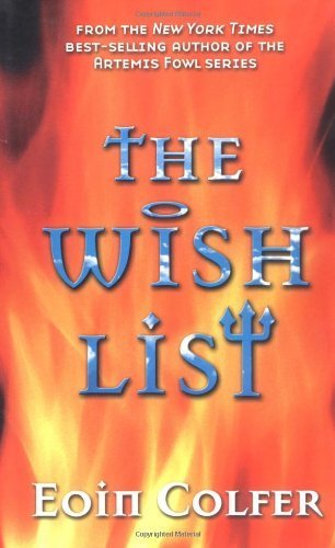 The Wish List by Colfer, Eoin (2003) Hardcover B01071HDQU Book Cover