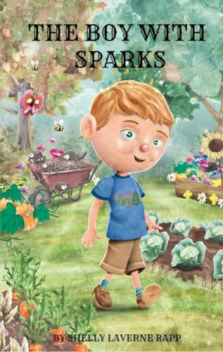 The Boy With Sparks (Merry the Fairy and Other Stories from Joyful Road Book 3)