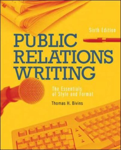 Public Relations Writing: The Essentials of Style and Format