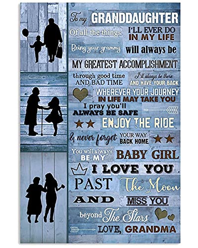 to My Granddaughter I Pray You'll Always Be Safe Enjoy The Ride Poster Tin Sign Street Garage Home Bar Wall Decoration Crafts Metal Tin Sign 8x12 Inch