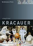 Siegfried Kracauer: An Intellectual Biography (Key Contemporary Thinkers) (English Edition)