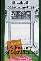 A Journey of Significance 0993349137 Book Cover