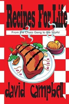 Paperback Recipes for Life: From the Chain Gang to the World Book