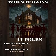 When It Rains It Pours Audiolibro Por Sarafia Mitchell arte de portada