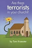 Are There Terrorists in Your Church?