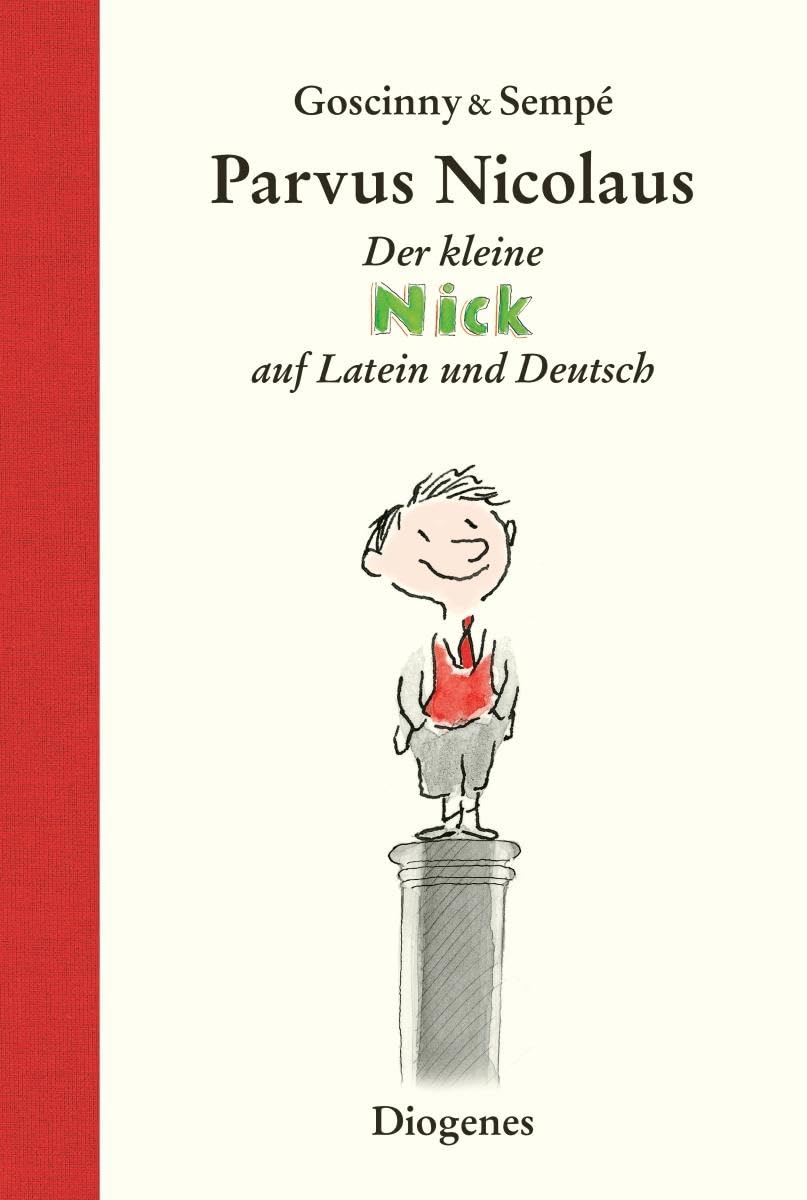 Parvus Nicolaus: Geschichten vom kleinen Nick auf Latein und auf Deutsch