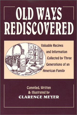 Old Ways Rediscovered 0916638189 Book Cover