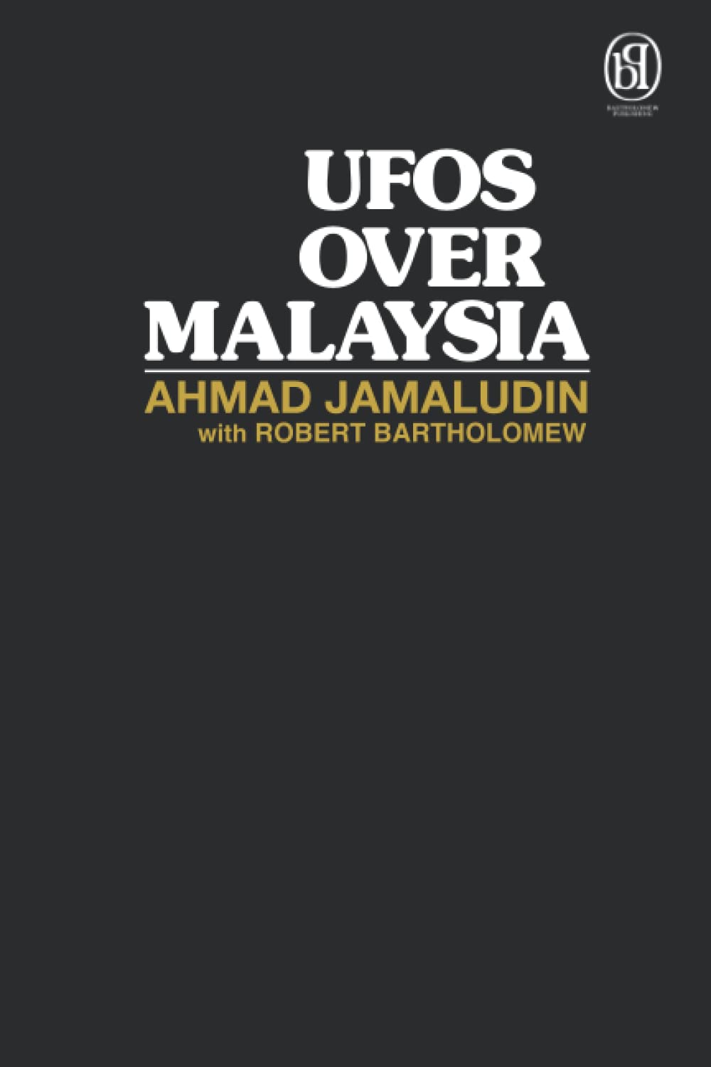 UFOs Over Malaysia & Southeast Asia: An Islamic Perspective of a Global Enigma