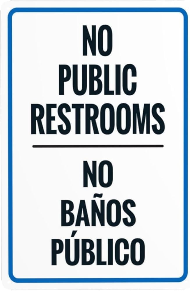 No Public Restrooms Servicios Privados Warning Sign Restroom Security Metal Signs For Business Home Outdoor Indoor Road Yard Garage Street Wall Safety Caution Decor Gift For Women Men 8x12 Inch