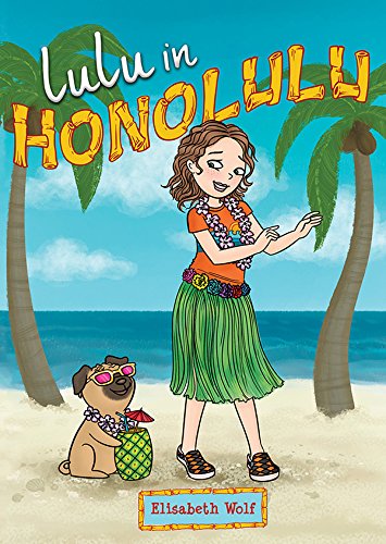 LuLu in Honolulu (Lulu in La La Land Book 2)