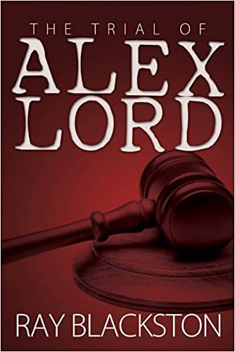 The Trial of Alex Lord