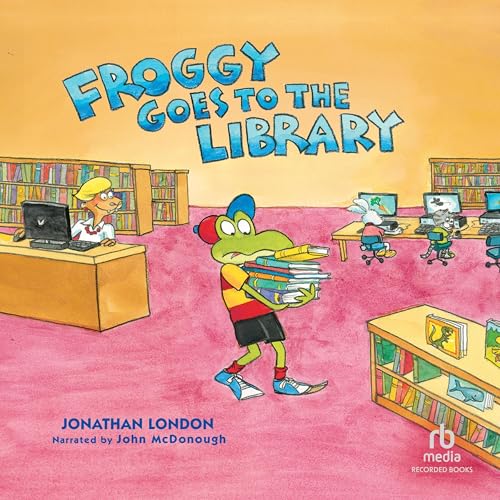 Froggy Goes to the Library Audiolibro Por Jonathan London arte de portada
