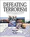 Defeating Terrorism: Shaping the New Security Environment