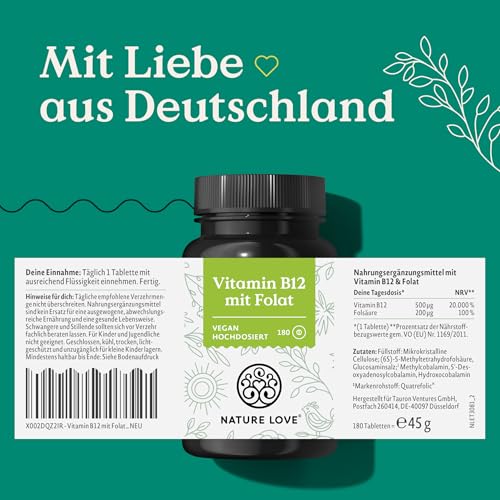 NATURE LOVE® Vitamin B12 Vegan - 500 µg pro Tagesdosis - 180 Tabletten - Beide aktive Formen Adenosyl- & Methylcobalamin + Depot + Folat 5-MTHF aus Quatrefolic® - Hochdosiert und laborgeprüft 5