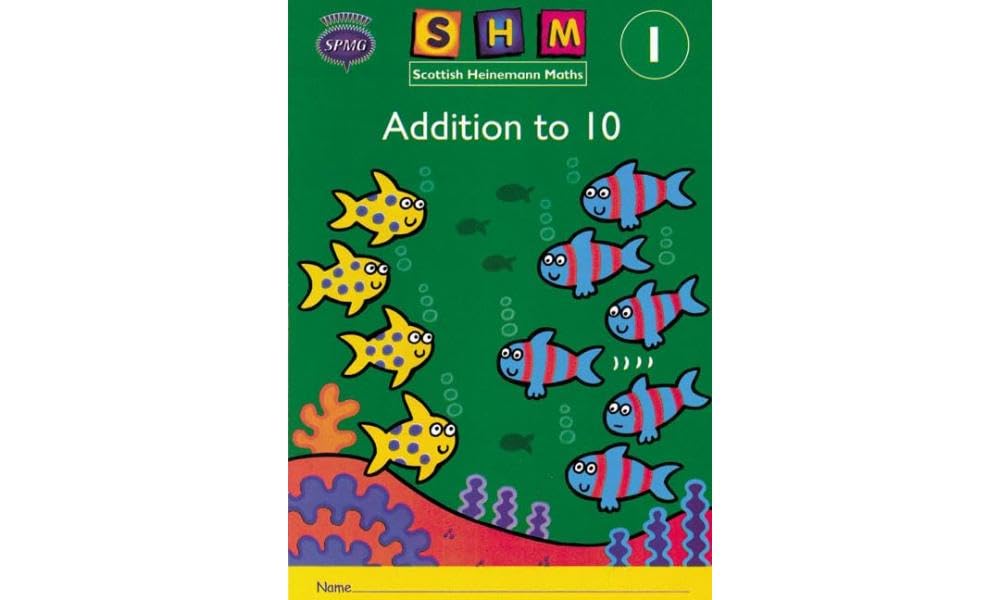 Scottish Heinemann Maths 1: Addition to 10 Activity Book 8 Pack