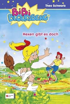 Bibi Blocksberg. Hexen gibt es doch - Book #1 of the Bibi Blocksberg