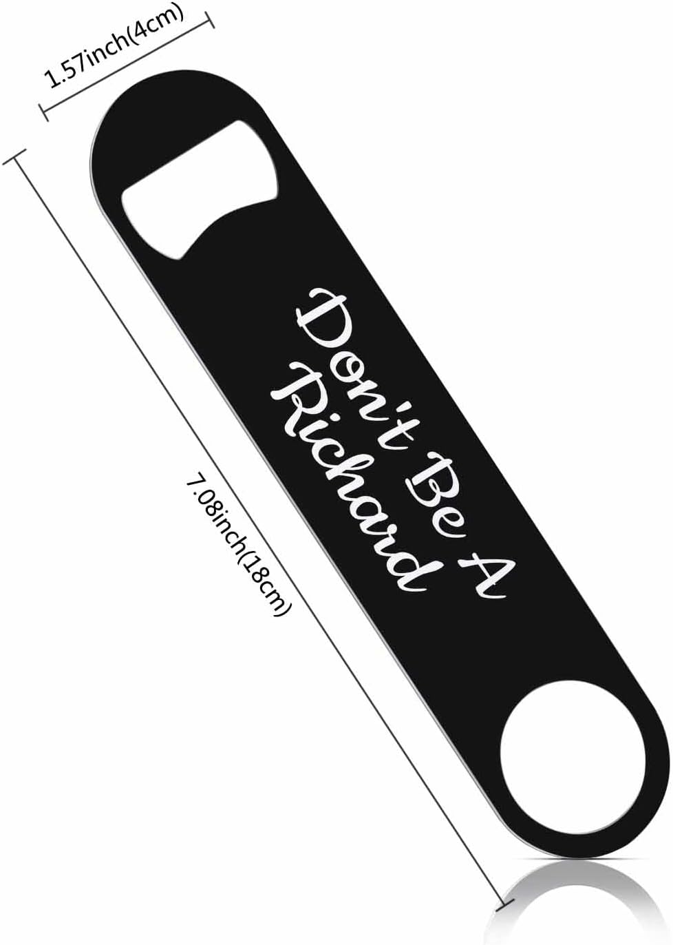 Interesting Quotes Stainless Steel Bottle Opener Don't Be A Richard Flat Beer Bottle Opener Keychain for Home Kitchen Bar Restaurant Party Birthday Gift image 2