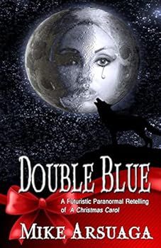 Paperback Double Blue: Progeny of Evolution Holiday Story Book