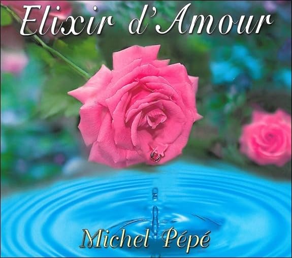 Elixir d'Amour Pépé, Michel