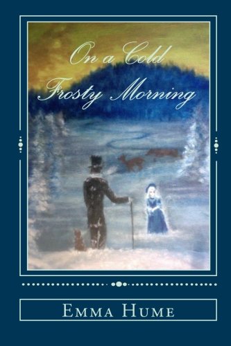 On a Cold Frosty Morning