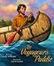The Voyageur's Paddle (Myths, Legends, Fairy and Folktales)