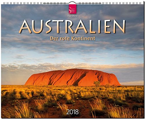 AUSTRALIEN - Der rote Kontinent: Original Stürtz-Kalender 2018 - Großformat-Kalender 60 x 48 cm AUSTRALIEN - Der rote Kontinent: Original Stürtz-Kalender 2018 - Großformat-Kalender 60 x 48 cm