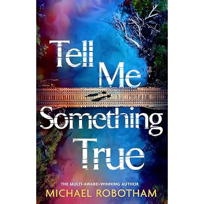 Tell Me Something True
