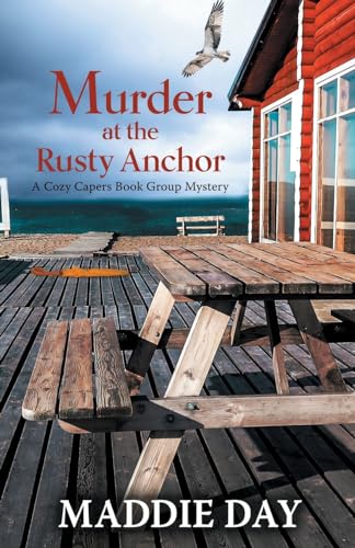 Murder at the Rusty Anchor (A Cozy Capers Book ... 142051508X Book Cover